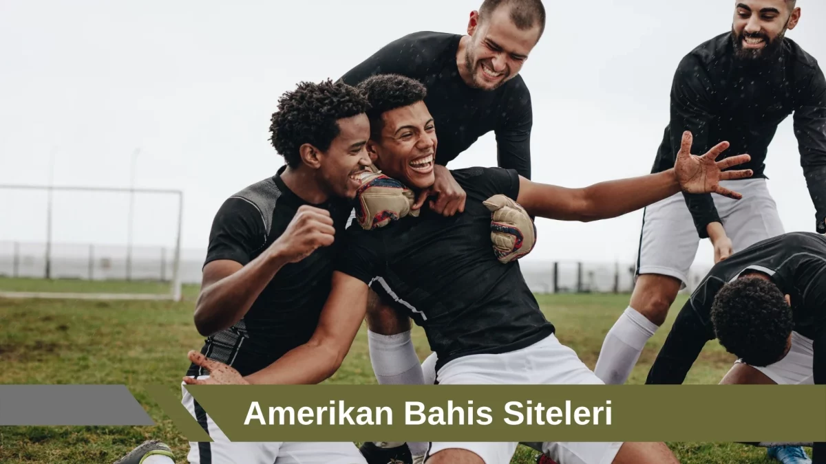 Amerikan Bahis Siteleri